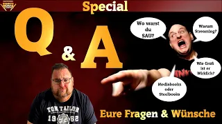 Fragen über Fragen - Das Große Q & A nach vielen Jahren!