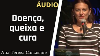 ANA TEREZA - Doença, queixa e cura - Tempos são chegados (interrogação), 17-12-2022