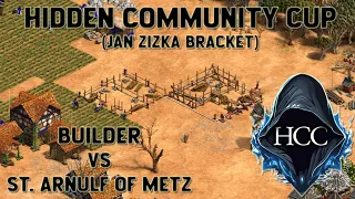 Builder vs St. Arnulf of Metz - Hidden Community Cup - Jan Zizka Bracket - Group B (Round 1)