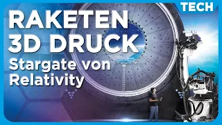 Größter 3D Drucker für Raketen: Die Terran 1 & Terran R von Relativity Space. Zukunft der Raumfahrt?