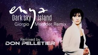 Enya - Dark Sky Island (Giorgio Moroder Remix) - Remixed by Don Pelletier