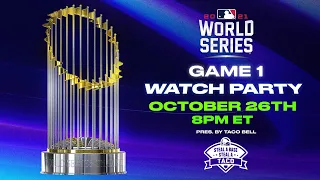 World Series Game 1 Watch Party! (Reactions, Analysis and Interviews with awesome guests!)