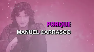 Manuel Carrasco - Porque (Karaoke)