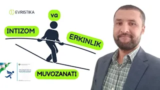 Intizom va erkinlik orasidagi muvozanat. Pedagoglar uchun master-klass.