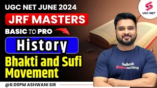 UGC NET History | Bhakti & Sufi Movement Complete History | UGC NET History Questions |Ashwani Sir