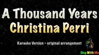 Christina Perri - A Thousand Years (New Karaoke Version)