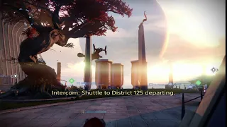 Idle Dialogue, The Tower | Intercom: "Shuttle to District 125 Departing" | Destiny