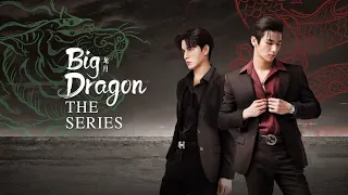 Big Dragon Series Mangkorn💞Yai #bldramaworld #bigdragontheseries #bl #bltamildrama