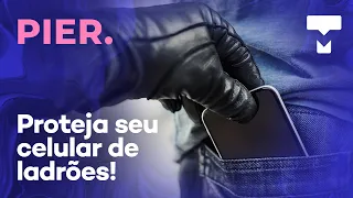 4 maneiras de proteger seu celular de ladrões