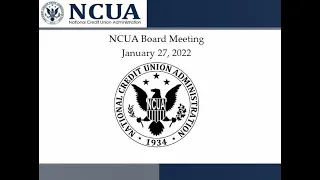 2022 January NCUA Board Meeting