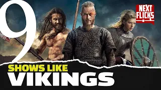 9 Shows Like Vikings (If You Loved that Series, you'll Love these also!)