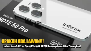 Infinix Note 50 Pro - Ponsel Terbaik 2023? Penampilan & Fitur Terungkap!