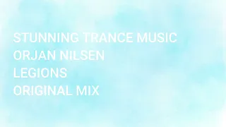 Orjan Nilsen - Legions (Original Mix)
