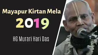 Mayapur Kirtan Mela 2019 (Day 2) - HG Murari Hari Das