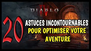 20 ASTUCES INCONTOURNABLES POUR OPTIMISER VOTRE AVENTURE SUR DIABLO 4 !