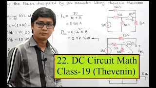 22. DC Circuit Math Class - 19 (Thevenin Theorem Math)