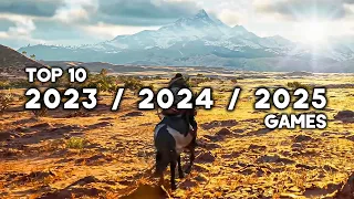TOP 10 MOST ANTICIPATED Upcoming Games 2023 - 2024 - 2025 (4K 60FPS)