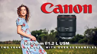 Canon RF 50mm F1.2 L Review - 50 Examples