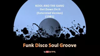 KOOL AND THE GANG - Get Down On It (Externted Version) (1981)