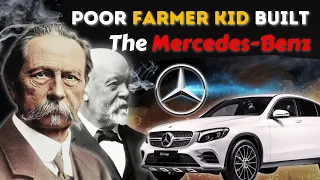 How a Poor German kid built the iconic Mercedes-Benz Empire