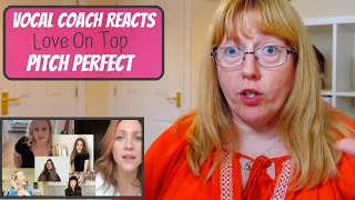 Vocal Coach Reacts to 'Love on Top' Pitch Perfect