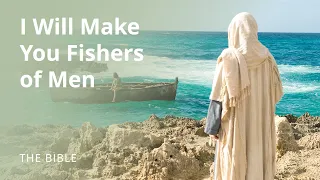 Matthew 4 | Follow Me, and I Will Make You Fishers of Men | The Bible
