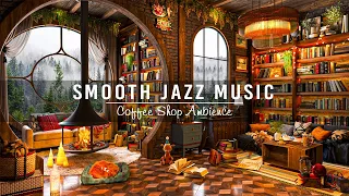 Stress Relief with Soft Jazz Instrumental Music ☕ Cozy Coffee Shop Ambience ~ Relaxing Jazz Music