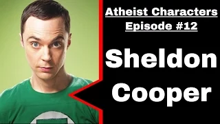 Atheist & Agnostic Characters | Sheldon Cooper from The Big Bang Theory