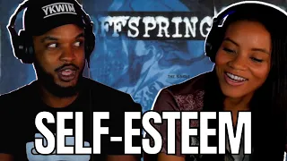 *First Listen!* THE OFFSPRING 🎵 SELF-ESTEEM REACTION