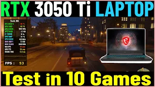 RTX 3050 Ti Laptop - Test in 10 Games | Tech MK