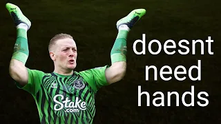 Pickford could be a defender…