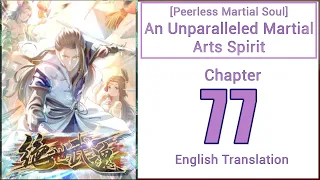 Peerless Martial Soul Chapter 77 English Translated