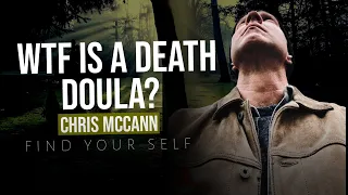 WTF is a Death Doula? - Tessa Jones - #24 Soul Dive - Chris McCann