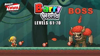 Barry World Adventure - Levels 61-70 + BOSS (Android Gameplay)