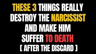 These 3 things really destroy the narcissist and make him suffer to death |NPD| Narcissism