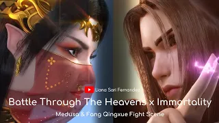 Fang Qingxue from Immortality & Medusa from Battle Through The Heavens Fight Scene