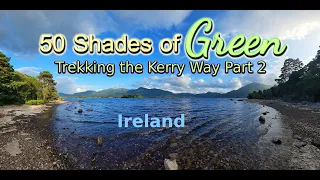 Kerry Way Irland Trekking - "50 Shades of Green" - Part 2