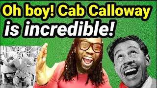 Oh my gosh! | CAB CALLOWAY MINNIE THE MOOCHER REACTION