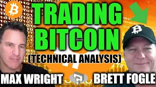 🔍Bitcoin BTC Technical Analysis w/ Brett Fogle & Max Wright ( 👀WATCH THESE LEVELS- A Look At BTC )