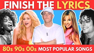 Finish The Lyrics 80s 90s 00s | Most Popular Songs Of All Time (Part 2) | Music Quiz 🎵🎶