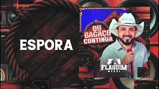 ESPORA - FLAGUIM MORAL | CD OH BAGAÇO BOM CONTINUA