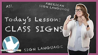 School Signs in ASL | Class Signs