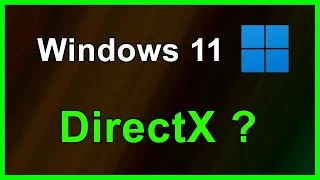 How to check for your DirectX version in Windows 11