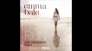 Emma Bale - Run [Lost Frequencies remix extended]