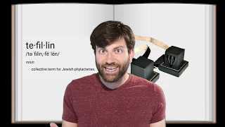 Who calls Tefillin "Phylacteries?" - A nerdy Jewish rant