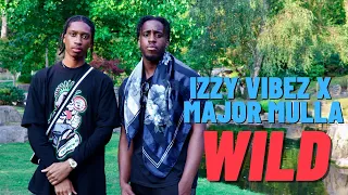 Izzy Vibez x Major Mulla - Wild (Official Music Video)