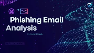 Unlocking the Secrets of Phishing Email Header Analysis: The Ultimate Step-by-Step Tutorial
