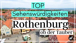 Rothenburg ob der Tauber | TOP Sehenswürdigkeiten | Reisetipps | Urlaub in Deutschland | Bayern