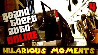 GTA Online: Hilarious Moments in Multiplayer (Part 4)