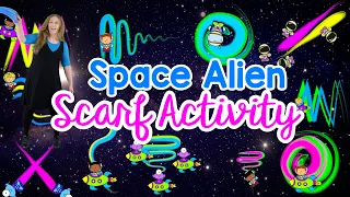 Space Alien Scarf Dance 🎵 Scarf Movement Activity 🎵 Scarf Follow Along 🎵Sing Play Create